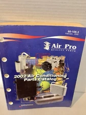 Air Pro Quality Parts 2002 Air Conditioning Parts Catalog. 60-108.3