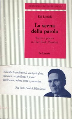 Schnickschnack, Edi. Die Porola Szene. Theater und Poesie in Pier Paolo Pasolino