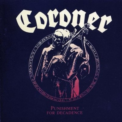 CORONER - Punishment For Decadence - CD - **Excellent Condition** - RARE