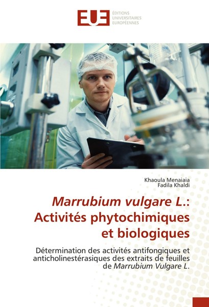 Khaoula Menaiaia (U. A.) | Marrubium Vulgare L.: ActivitéS Phytochimiques Et...-image