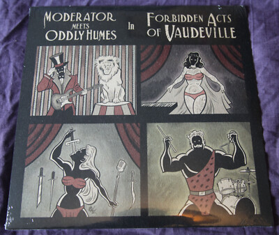 Moderator, Oddly Humes Forbidden Acts Of Vaudeville Vinyl LP limited ed. Oxblood