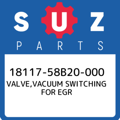 18117-58b20-000 Suzuki Valve Vacuum Switching for EGR