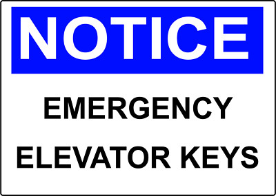 NOTICE EMERGENCY ELEVATOR KEYS | Adhesive Vinyl Sign Decal