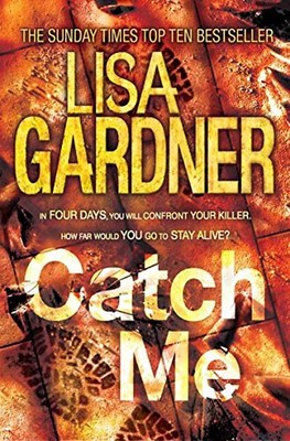 Catch Me by Gardner, Lisa Hardback Book The Fast Free Shipping