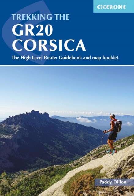 Trekking the GR20 Corsica by Paddy Dillon (Paperback Book)