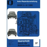 Dkw 3 = 6 / 1000, Typ F93/F94 Bj. 1955-1963 Reparaturhandbuch Bucheli Verlag