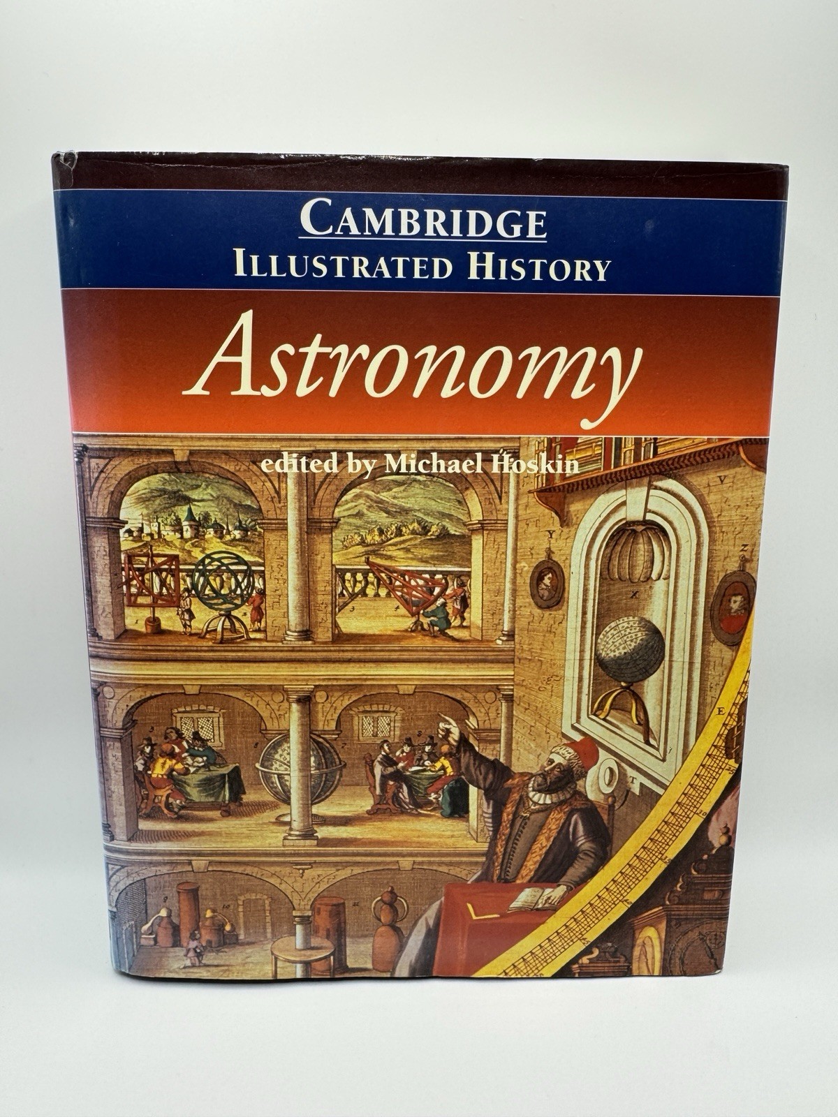 The Cambridge Illustrated History of Astronomy Michael Hoskin 1997 1st Hardcover