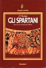 Gli Spartani - J. T. Hooker (Bompiani) [1984]