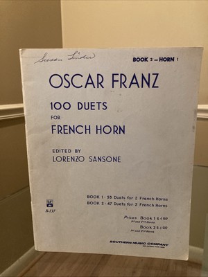 Oscar Franz 100 Duets For French Horn Lorenzo Sans one RARE Sheet Music 