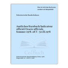 Schweizerische Bundesbahnen: Amtliches Kursbuch/Indicateur officiel/Orario ...