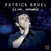 Ce Soir. Ensemble (Tour 2019-2020) von Patrick Bruel | CD | Zustand sehr gut