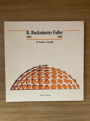 R. Buckminster Fuller 1895-1983 von Roberto Grimaldi Officina Editionen