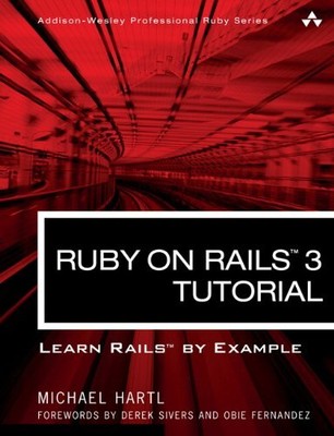 Ruby on Rails 3 Tutorial: Learn Rail..., Hartl, Michael