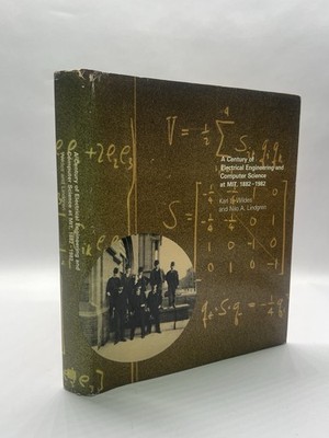 A CENTURY OF ELECTRICAL ENGINEERING AND COMPUTER SCIENCE By Karl L. Wildes