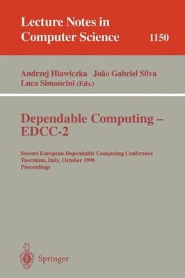 Dependable Computing - EDCC-2: Second European Dependable Computing Conference, 