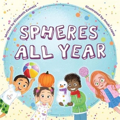 Spheres All Year by Elizabeth Everett (English) Paperback Book