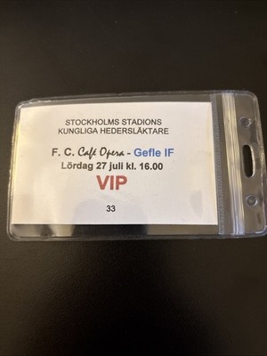 VIP ticket Press Pass Accreditation Akkreditierung FC Café Opera Gefle IF