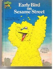 Early Bird on Sesame Street - Hardcover By Linda Hayward - GOOD
