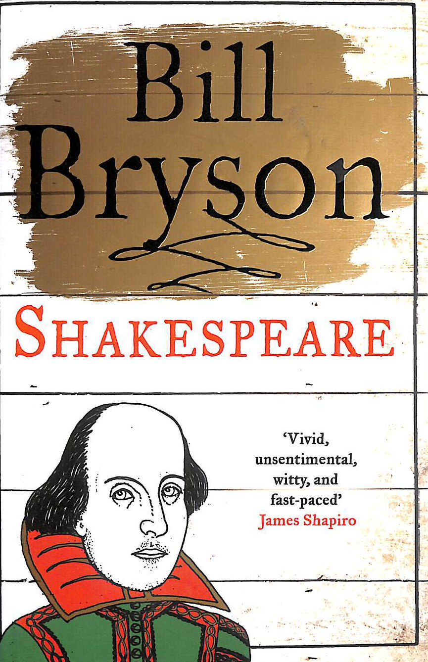 Shakespeare: The World as a Stage (Eminent Lives) by Bryson, Bill