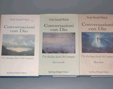 Neale Donald Walsh - CONVERSAZIONI CON DIO - Sperling & Kupfer 1998/2000/2001