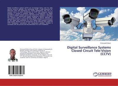 Princewill Odum | Digital Surveillance Systems Closed Circuit Tele-Vision (CCTV)