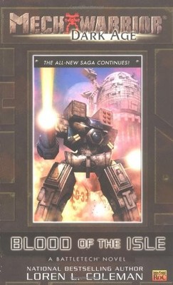 MECHWARRIOR: DARK AGE #11: BLOOD OF THE ISLE (A BATTLETECH By Loren Coleman *VG*