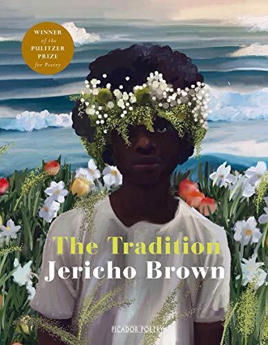 The Tradition,Jericho Brown