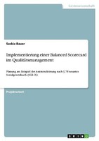 Implementierung Einer Balanced Scorecard Im QualitäTsmanagement Saskia Bauer