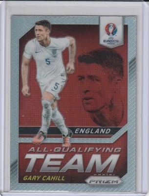GARY CAHILL England 2016 Panini Prizm UEFA Euro Silver Prizm All-Qualifying Team