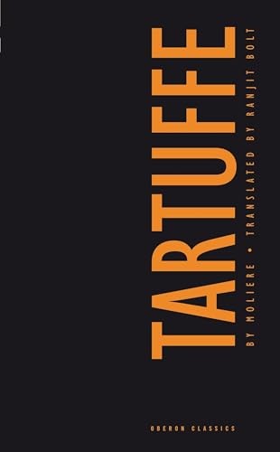 Tartuffe (Absolute Classics),Moliere, Ranjit Bolt