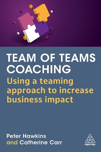 Team of Teams Coaching by Peter Hawkins, Catherine Carr - 9781398613959