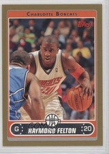 2006-07 Topps Gold 105/500 Raymond Felton #20 00am