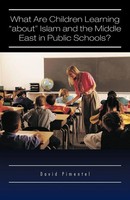What Are Children Learning About Islam And The Middle East In Public Schools?