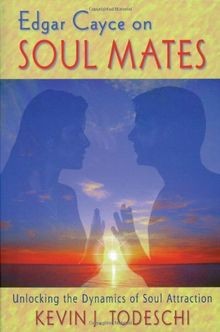 Edgar Cayce on Soul Mates: Unlocking the Dynamics of Sou... | Buch | Zustand gut
