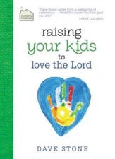 Raising Your Kids to Love the Lord (Faithful Families) - Hardcover - GOOD