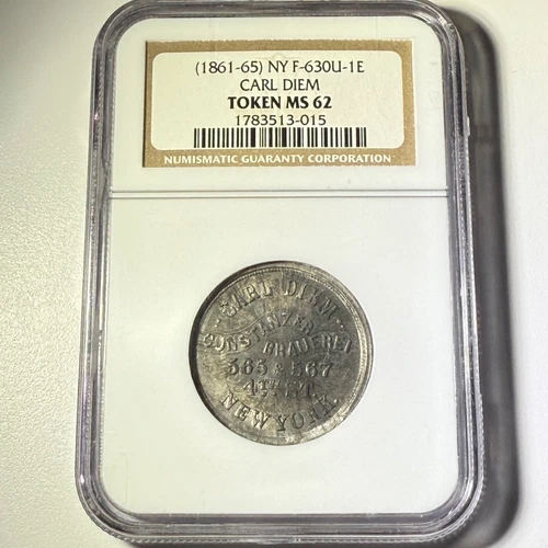 1861-65 Carl Diem NY F-630U-1E White Metal Civil War Token NGC MS-62 New York