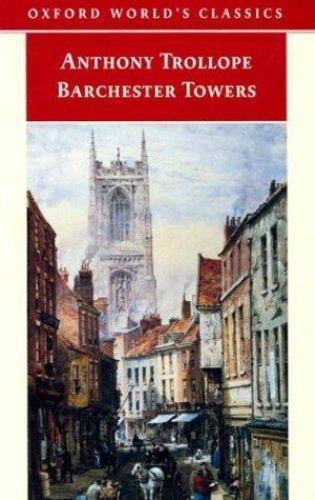 Barchester Towers (Oxford World's Classics) Trollope, Anthony paperback Used -