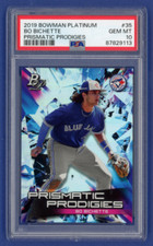 BO BICHETTE 2019 Bowman Platinum #35 PRISMATIC PRODIGIES PSA 10 GEM MINT