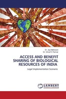 Jiya Matharani (U. A.) | Access AND Benefit Sharing OF Biological Resources...