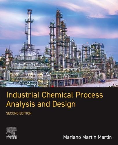 Industrial Chemical Process Analysis and Design - 9780443364204