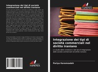 Pariya Karamzadeh | Integrazione Dei Tipi Di Società Commerciali Nel Diritto...