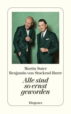 Alle sind so ernst geworden | Martin Suter (u. a.) | Deutsch | Taschenbuch