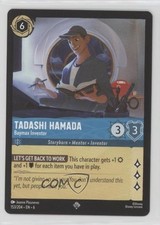 2024 Disney Lorcana - Azurite Sea 6 Tadashi Hamada Baymax Inventor 153