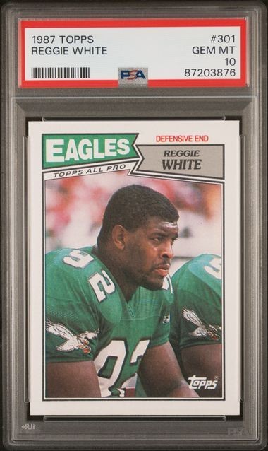 1987 Topps Reggie White Rookie RC #301 PSA 10 GEM MINT Philadelphia Eagles HOF