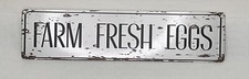 White Rustic Farmhouse Farm Fresh Eggs Metal Sign, New