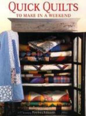 Quick Quilts to Make in a Weekend - 9780805046823, hardcover