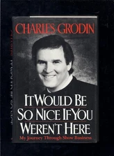 It Would Be So Nice If You Weren't Here: My Journey Through Show Business