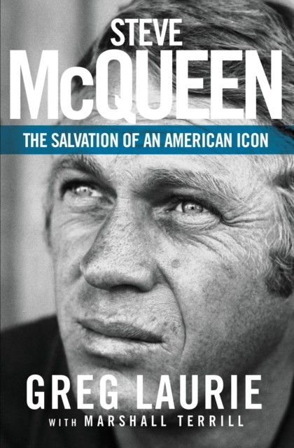 Steve McQueen by Greg Laurie, Marshall Terrill - - Image 4