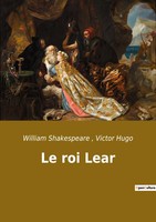 Le Roi Lear William Shakespeare (U. A.) Taschenbuch Kartoniert / Broschiert 2022