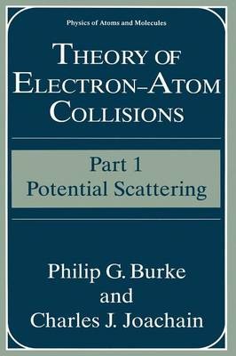 Theorie der Elektronen-Atom-Kollisionen - 9781489915696